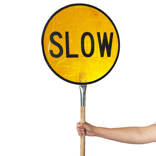 Slow Stop Sign (Double Sided)