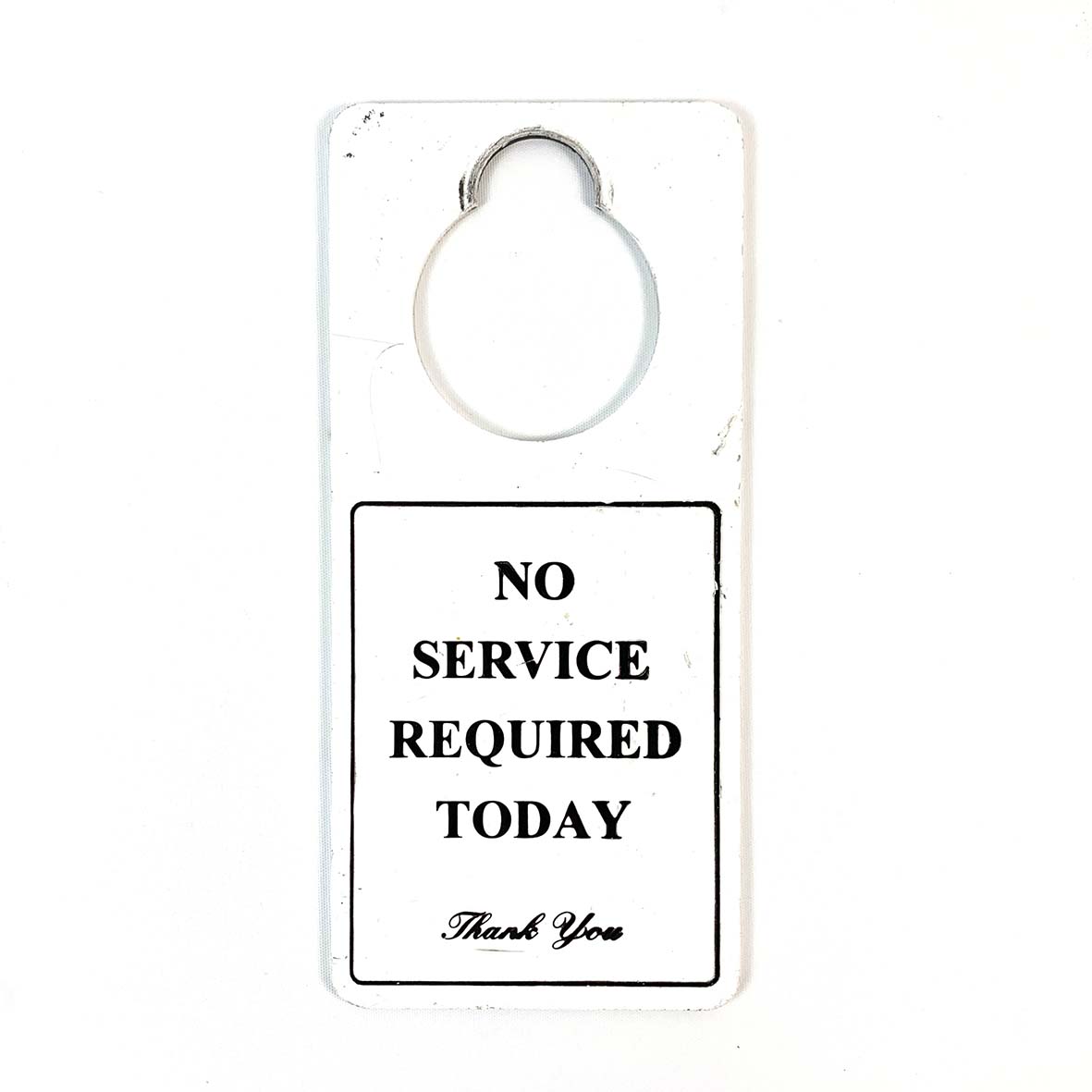 No Service Today Hotel Door Sign