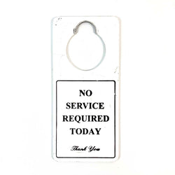 No Service Today Hotel Door Sign